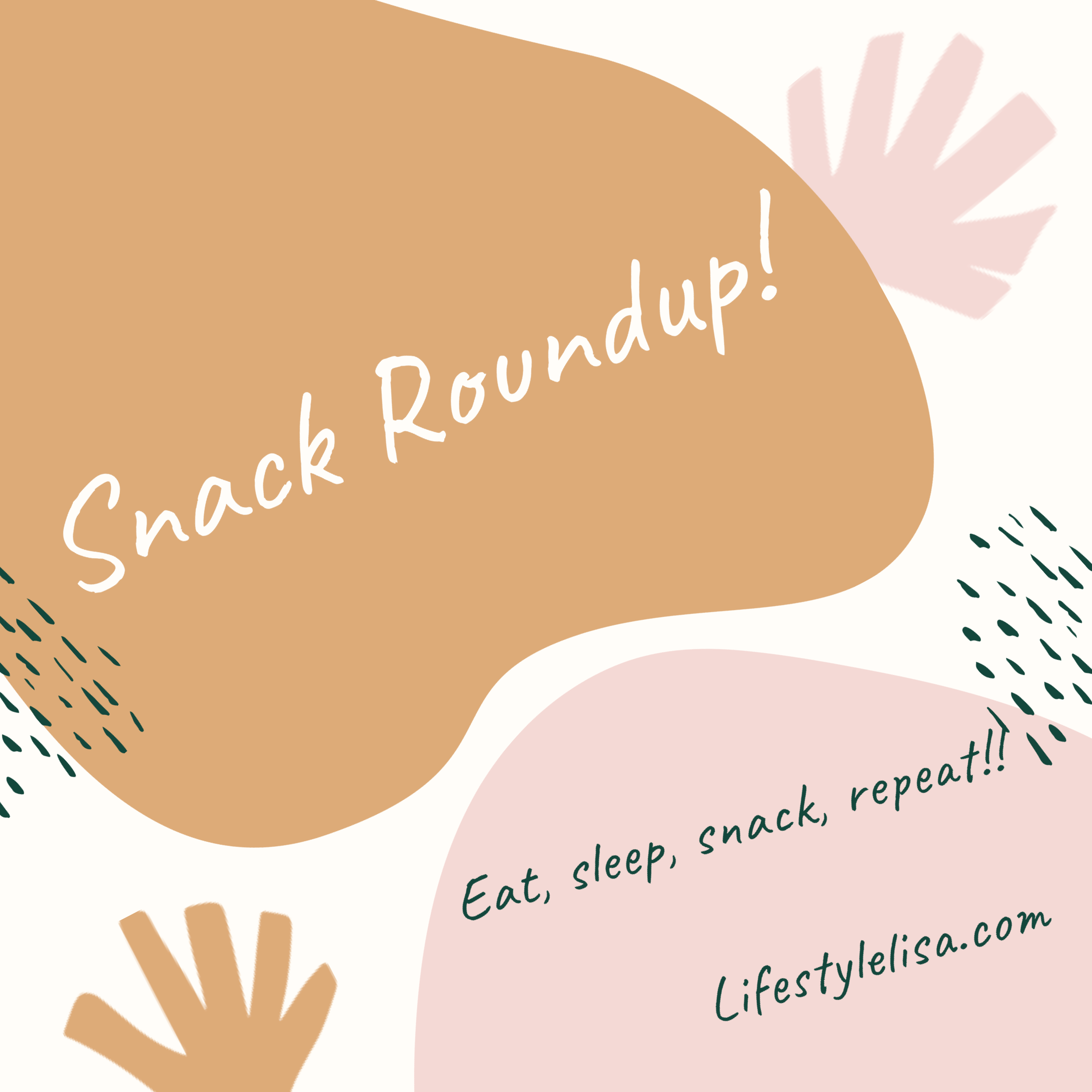 Snack Roundup