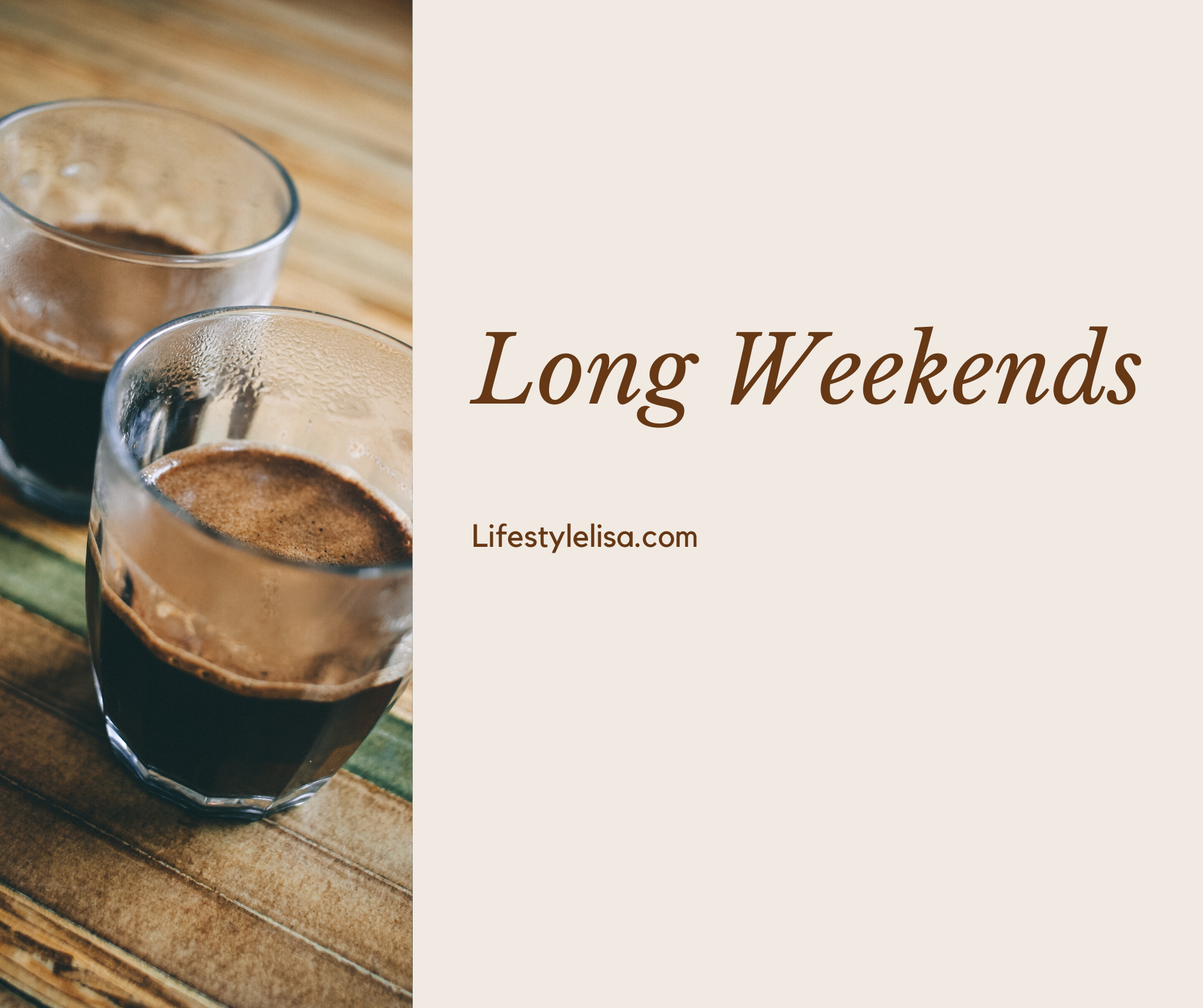Long Weekends