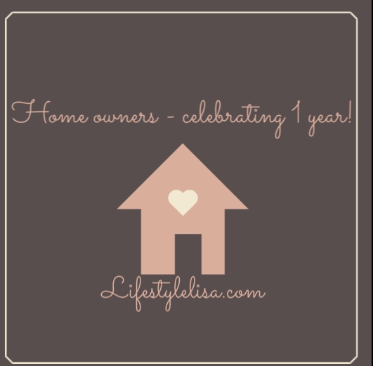 Home owners – celebrating 1 year!