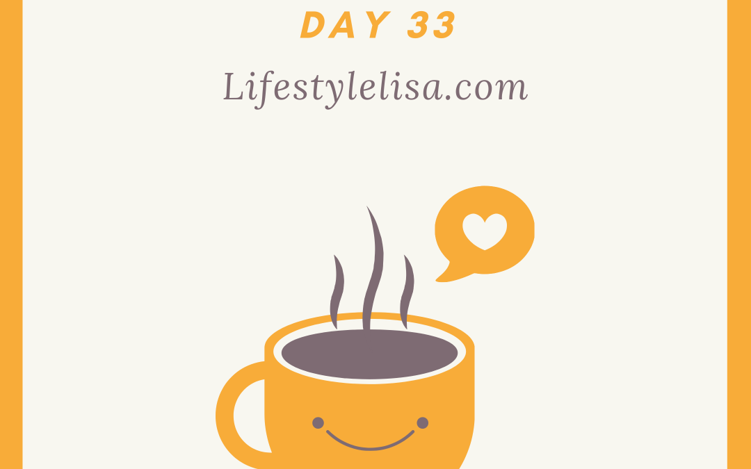 Social Distancing – Day 33