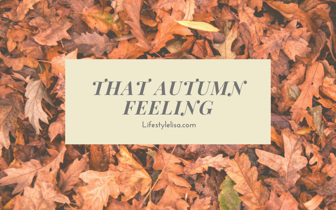 That Autumn Feeling