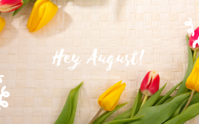 Hey August