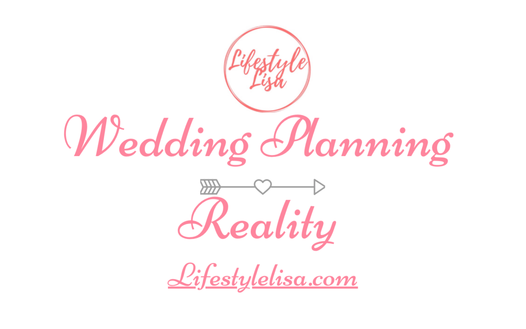 Wedding Planning – Reality