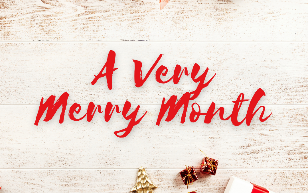 A Very Merry Month