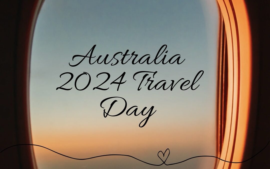 Australia 2024 Travel Day